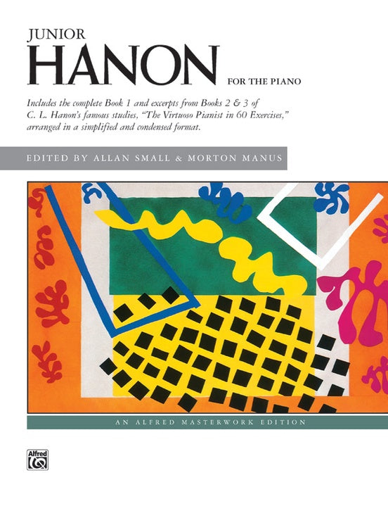 Alfred Junior Hanon for the Piano, Method Book Includes complete book 1 and excerpt form Book 2 & 3. 